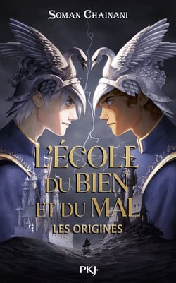 L'école du bien et du mal : Les origines Tome 1