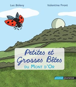 Petites et grosses bêtes : du Mont d'Or