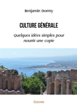 Culture générale : Quelques idées simples pour nourrir une copie
