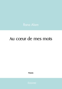 Au coeur de mes mots