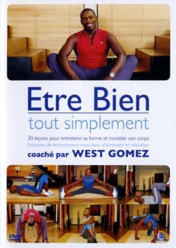West Gomez - Être bien tout simplement