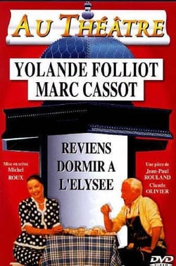 Reviens dormir à l'Elysée