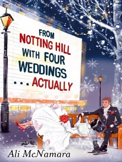 FROM NOTTING HILL WITH FOUR WEDDINGS ... ACTUALLY