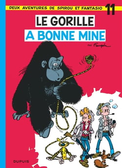 Spirou et Fantasio Tome 11 : le gorille a bonne mine