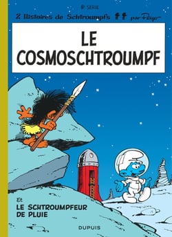 Les Schtroumpfs Tome 6 : le CosmoSchtroumpf et le Schtroumpfeur de pluie