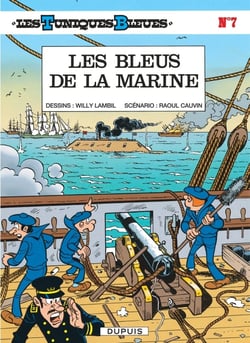 Les Tuniques Bleues Tome 7 : les bleus de la marine