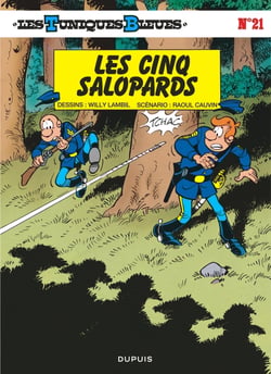 Les Tuniques Bleues Tome 21 : les cinq salopards