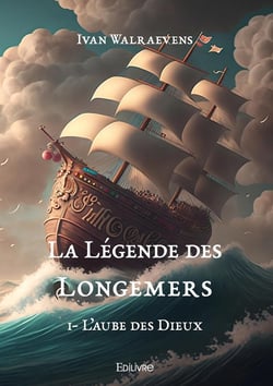 La légende des Longemers - Tome 1 : L'aube des Dieux