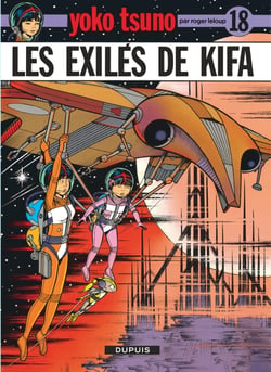 Yoko Tsuno Tome 18 : les exilés de Kifa