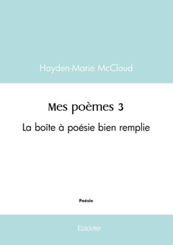 Mes poèmes - Tome 3 : La boîte à poésie bien remplie