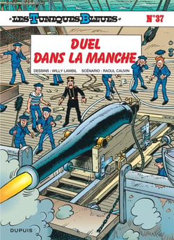 Les Tuniques Bleues Tome 37 : duel dans la manche