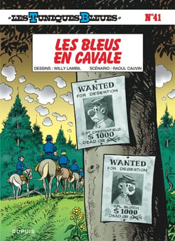 Les Tuniques Bleues Tome 41 : les bleus en cavale