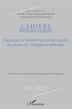 Equivoque et devenir du monde humain au temps de l'intelligence artificielle (édition 2023)