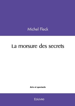La morsure des secrets