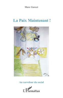 La Paix Maintenant !