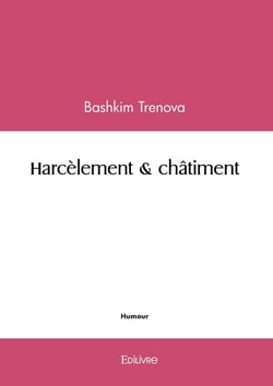 Harcèlement & châtiment