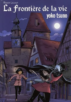 Yoko Tsuno Tome 7 : la frontière de la vie