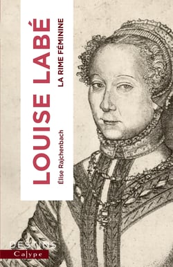 Louise Labé : La rime féminine
