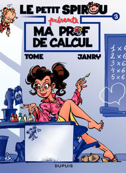 Le Petit Spirou présente Tome 3 : ma prof de calcul