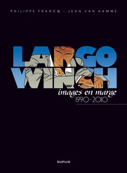 Largo Winch : images en marge - 1990-2010