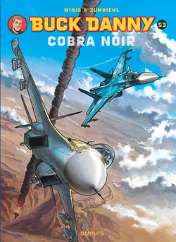 Les aventures de Buck Danny Tome 53 : cobra noir