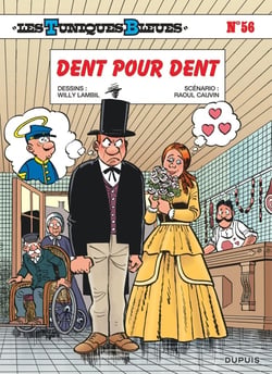Les Tuniques Bleues Tome 56 : dent pour dent