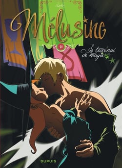 Mélusine Tome 21 : le tournoi de magie