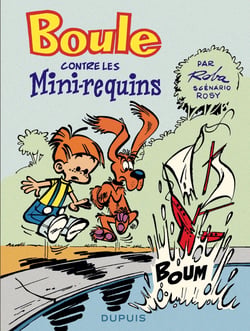 Boule & Bill : Boule contre les mini-requins
