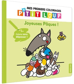 P'TIT LOUP - MES PREMIERS COLORIAGES JOYEUSES Pâques