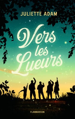 Vers les lueurs
