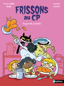 Frissons au CP : Soupe de sorcière !