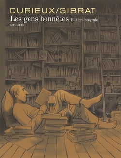 Les gens honnêtes : Intégrale Tomes 1 à 4