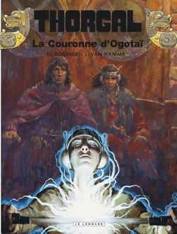 Thorgal Tome 21 : la couronne d'Ogotaï