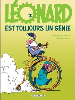 Léonard Tome 2 : Léonard est toujours un génie