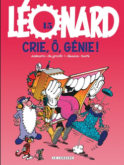 Léonard Tome 15 : crie, ô, génie !
