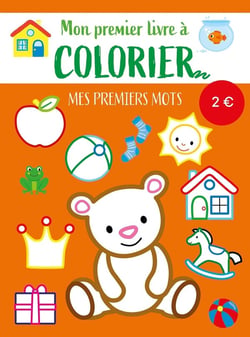 Mon premier livre à colorier : Mes premiers mots