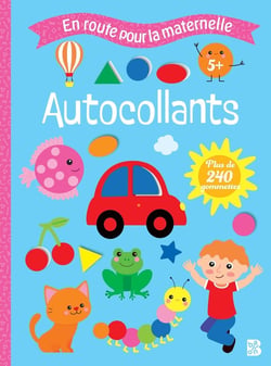 En route pour la maternelle : Autocollants