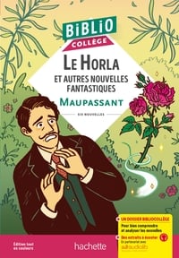 Le Horla et autres nouvelles fantastiques