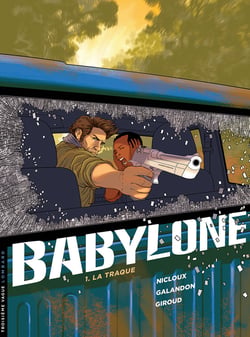 Babylone Tome 1 : la traque