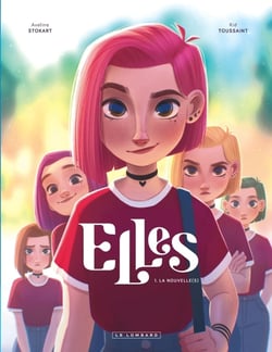 Elles Tome 1 : la nouvelle(s)