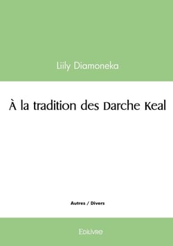 Á la tradition des Darche Keal