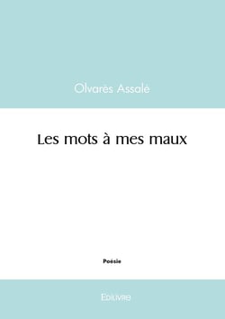 Les mots à mes maux