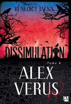 Alex Verus Tome 6 : dissimulation