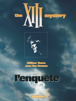 XIII Tome 13 : l'enquête, the XIII mystery