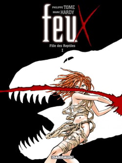 Feux Tome 1 - fille des reptiles