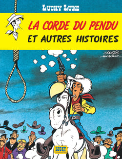 Lucky Luke Tome 20 : la corde du pendu et autres histoires