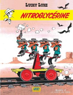 Lucky Luke Tome 25 : nitroglycérine