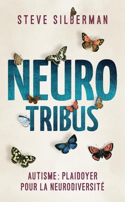 Neurotribus : Autisme : Plaidoyer pour la neurodiversité