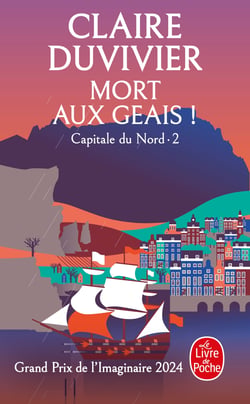 Capitale du Nord Tome 2 : Mort aux geais !