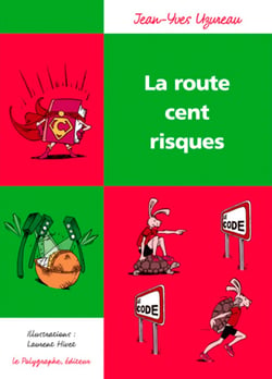 La route cent risques
